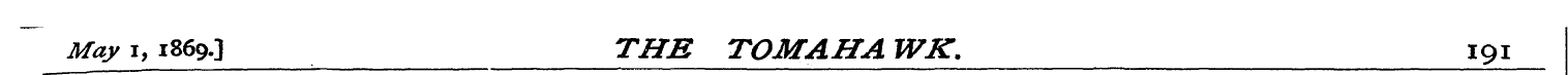 May i, 1869.3 THE TQMAHA WK. 191