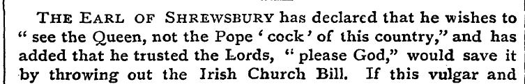 The Earl of Shrewsbury has declared that...