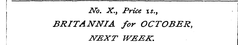 No. X.} Price xs., BRITANNIA for OCTOBER...