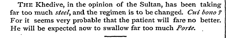 The Khedive, in the opinion of the Sulta...