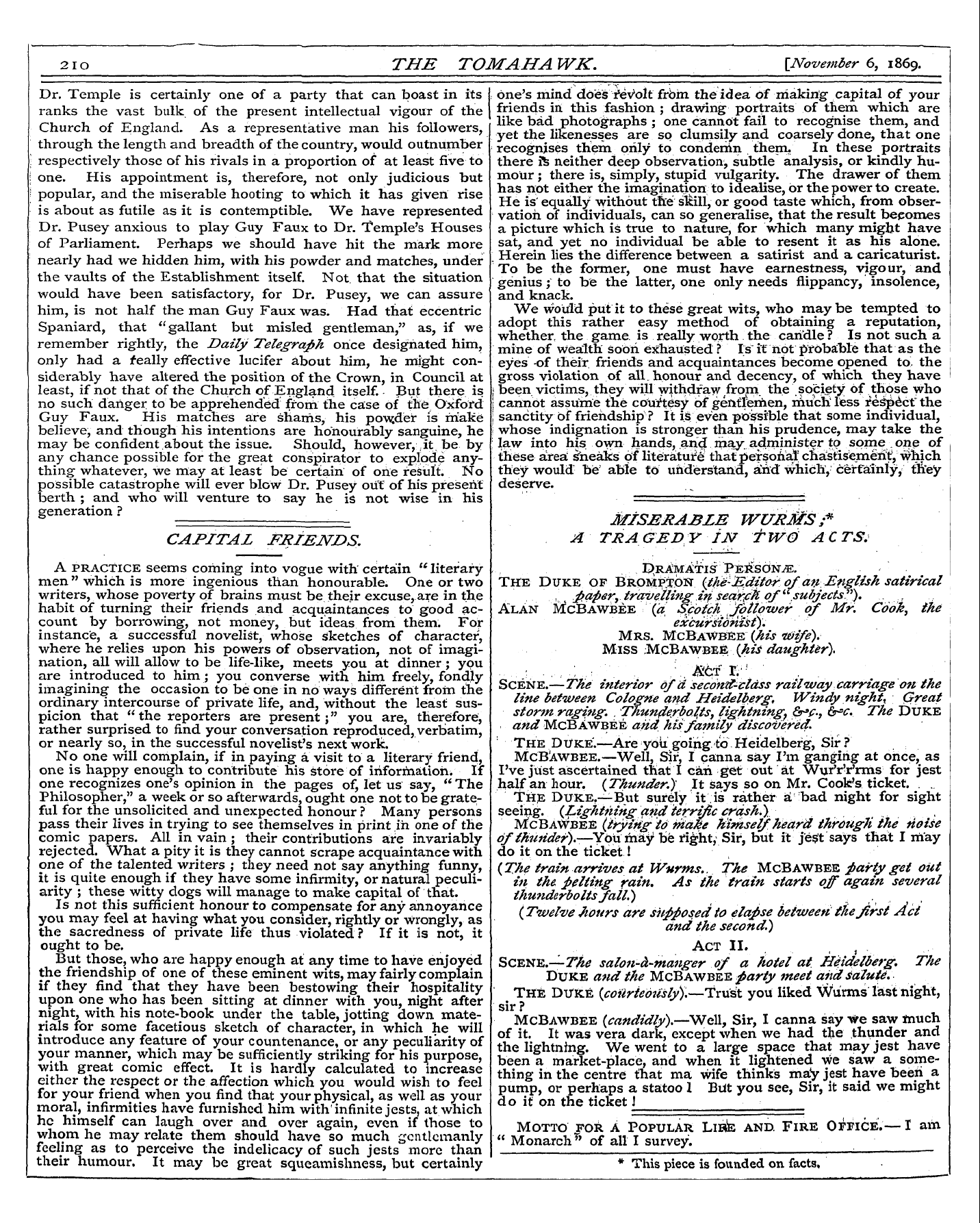 Tomahawk (1867-1870): jS F Y, 1st edition - Desirable As It May Be That The Most Vio...