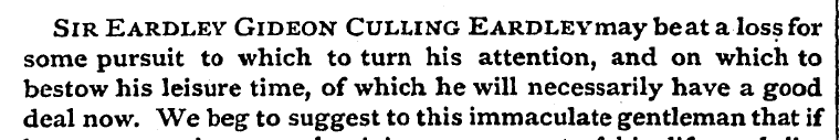 Sir Eardlev Gideon Culling EARDLEYmay be...