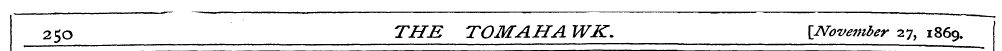 2$o THE TOM AH A WK. [November 27, 1869.