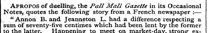 APROPOS Of duelling, the Pall Mall Gazet...
