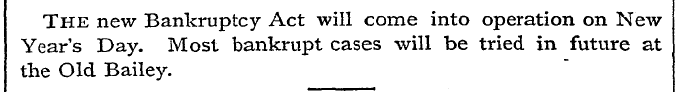 The new Bankruptcy Act will come into op...