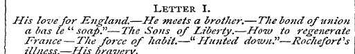 Letter I. His love for England.—He meets...