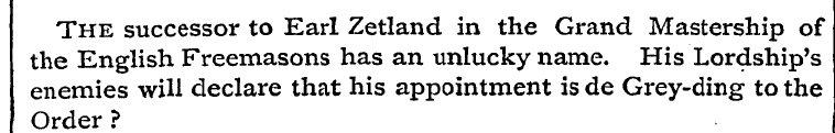 The successor to Earl Zetland in the Gra...