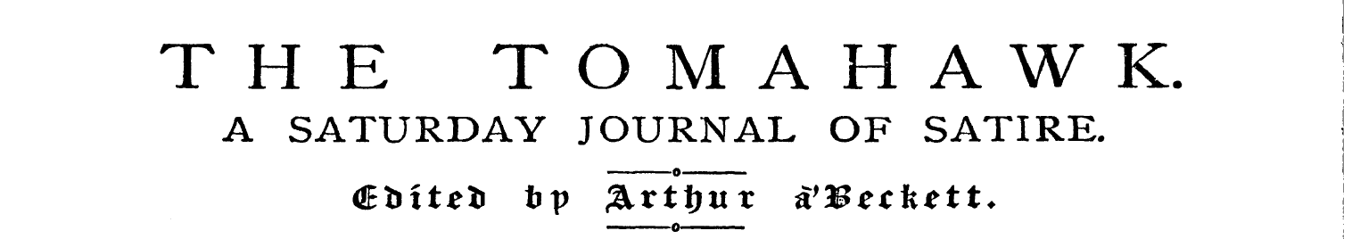 THE TOMAHAWK. A SATURDAY JOURNAL OF SATI...