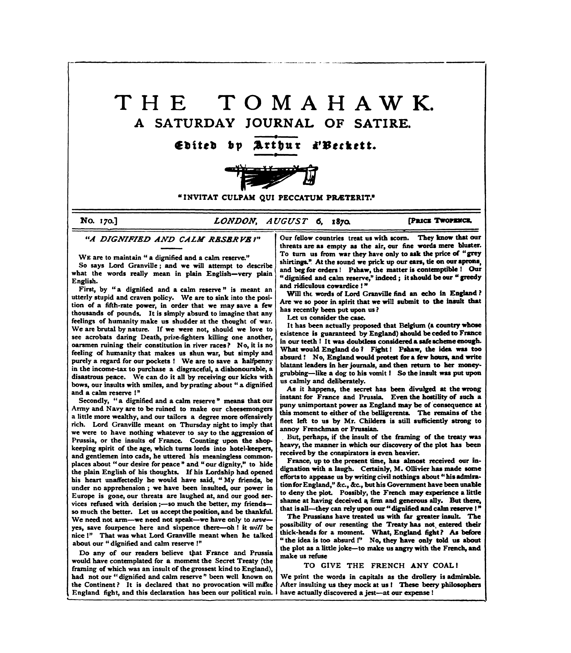 Tomahawk (1867-1870): jS F Y, 1st edition - We Are To Maintain " A Dignified And A C...