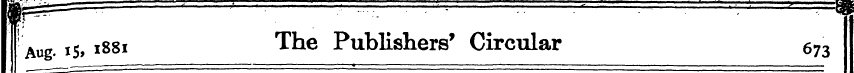 W 1 ' Aug. 15 , 1881 The Publishers' Cir...