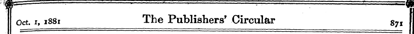 Oct. i, 1881 The Publishers' Circular 37...