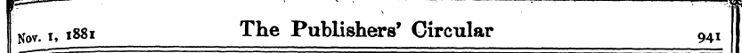 Nov. i, 1881 The Publishers' Circular 94...