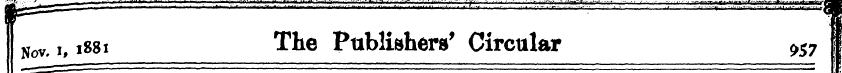 Nov. ,, 1881 The Publishers' Circular 95...