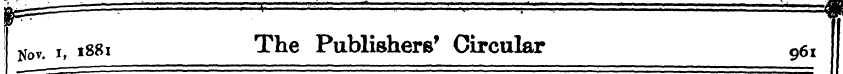 ! Nov. ,, 1881 The Publishers' Circular ...