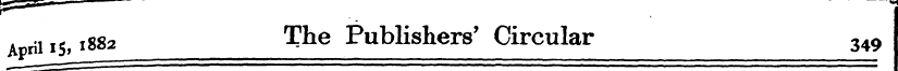 uj-SS « ^ April , S) 1883 The Publishers...