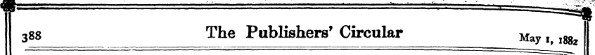3 88 The Publishers' Circular May, l8gz