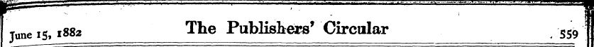 June is, 1882 The Publishers' Circular 5...