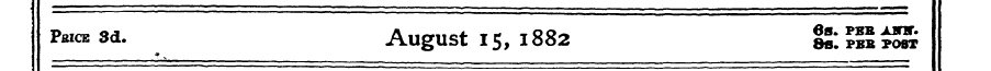 p<"<* sd- August 15,1882 IS: £££25.. _ _...