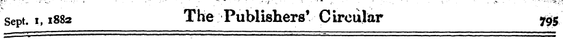 sept , i, 1882 The Publishers' Circular ...