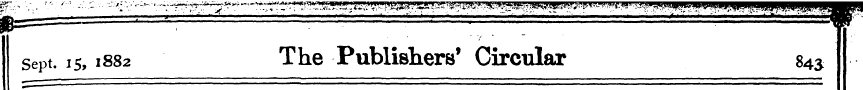 sept. 15, 1882 The Publishers 1 Circular...