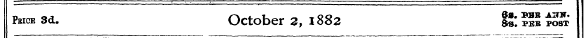 Phice 3d. October 3, 1882 t£lm pom