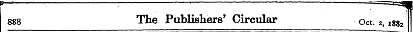 888 The Publishers' Circular Oct. 2,1882