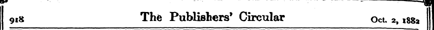 9I« The Publishers' Circular Oct. 2,1882