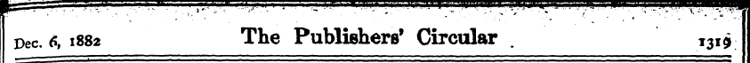 Dec. 6, 1882 The Publishers 1 Circular ....