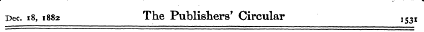 Dec. 18, 1882 The Publishers' Circular ,...
