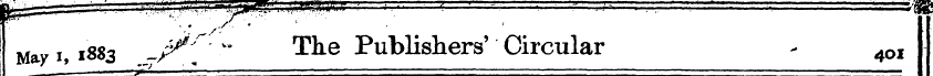 ____ ' ~ ¦ 'r ' May i, 1883 - . /^ • .: ...