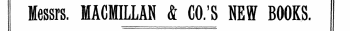 Messrs. MACMLUN & CO.'S HEW BOOKS.