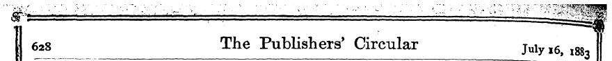 : 628 The Publishers' Circular July l6 >...