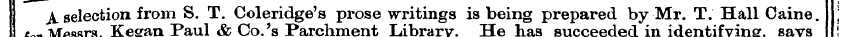 -* ' " X selection from S. T. Coleridge'...