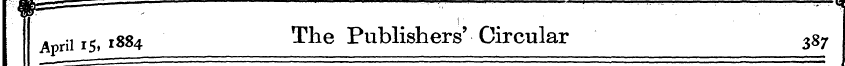 Pf=*^ , . 1 April 15,1884 The Publishers...