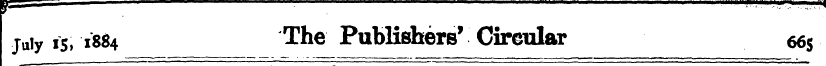 juiy is, 1884 The Publishers' Circular 6...