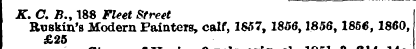 K, Ruskin C. B., ' 188 s Modern F7^€< St...