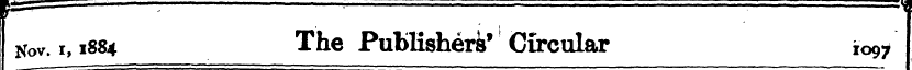 Nov. i, 1884 The Publisher^' Circular 10...