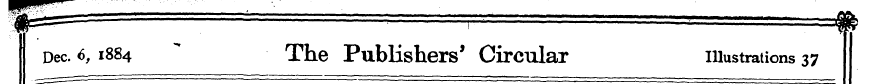 Dec. 6,1884 " The Publishers' Circular i...