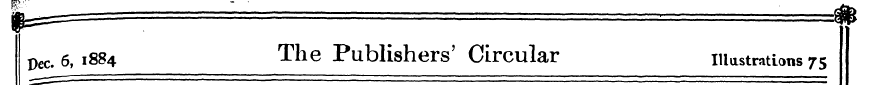 1^ - - - , __ft Dec. 6,1884 The Publishe...