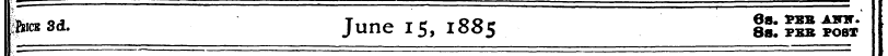 Itesd. June 15, 188 5 ISiSbSwS?