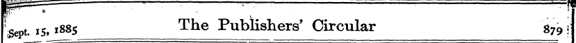 * 5epL.i5, 1885 The Publishers' Circular...