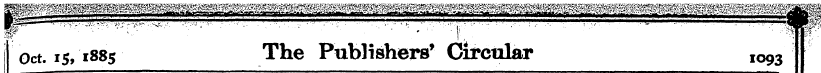 Oct. 15,1885 The Publishers' Circular 10...