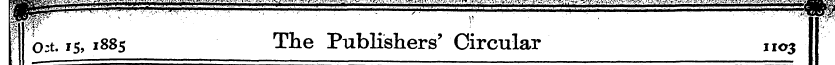 I ox-15, 1885 The Publishers' Circular 1...