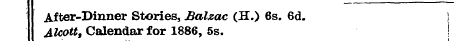 After-Dinner Stories, Balzac (H.) 6s. 6d...