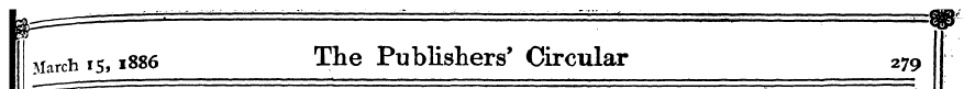 I March is, 1886 The Publishers' Circula...