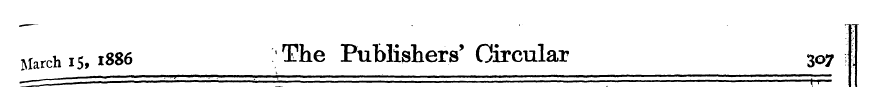 March 15,1886 The Publishers' Circular 3...