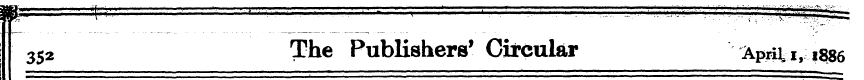 352 The Publishers 1 Circular April, 1,1...