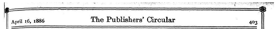 April i6, 1886 The Publishers' Circular ...