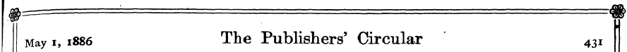 May i, 1886 The Publishers' Circular 43i