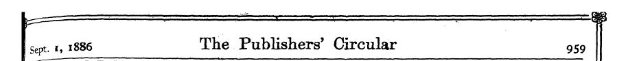 Y^ ' f I Sept. i, 1886 The PublishersCir...